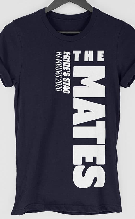 Mates - Side Personalised Stag Do T Shirt