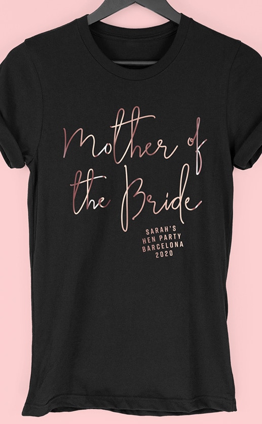Mother of the Bride Foil - Personalised Hen Party T Shirt