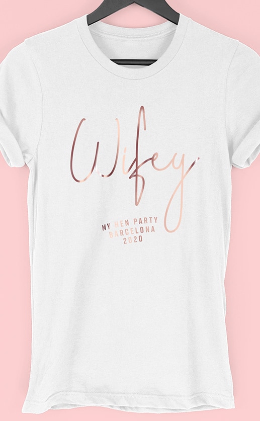 Wifey Foil - Personalised Hen Party T Shirt